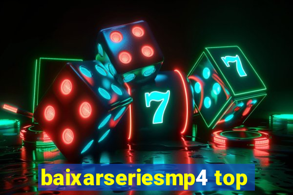 baixarseriesmp4 top